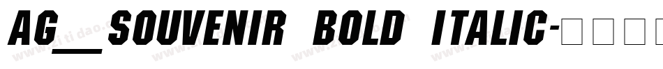 AG_Souvenir Bold Italic字体转换